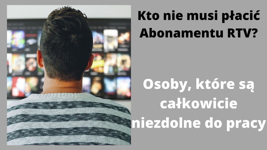 Tym osobom nie można naliczyć opłat za Abonament RTV. Oni są zwolnieni z płacenia