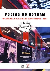 Radomsko na trasie pociągu do Gotham. Wsiądź i dołącz do gry!