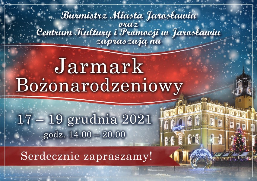 Jarmark Bożonarodzeniowy 2021 w Jarosławiu. Będzie kolorowo, świątecznie i gwarnie