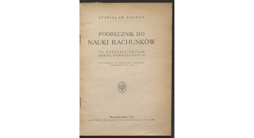 Z tego podręcznika korzystali uczniowie szkół powszechnych...