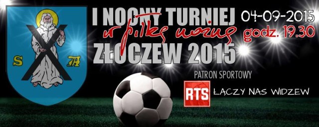 Nocny Turniej w Złoczewie