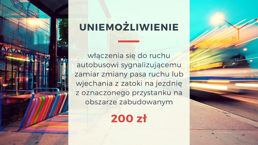 Za uniemożliwienie włączenia się do ruchu autobusowi...