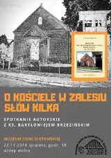 Jutro w Muzeum Ziemi  Złotowskiej odbędzie się  spotkanie autorskie "O kościele w Zalesiu słów kilka'