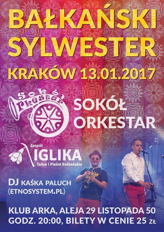 PIĄTEK, 13 STYCZNIA 2017, 20:00
Arka, al. 29. Listopada 50, Kraków

Jest nam niezmiernie miło zaprosić Was na Bałkańskiego Sylwestra do krakowskiego Klubu Arka. Jeśli macie dość nadętych zabaw sylwestrowych, ta impreza jest właśnie dla Was! 

Bilety: 25 zł