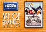 Zawody breakdance na dachu Galerii Łódzkiej - Art of Breaking Gallery - Central Park