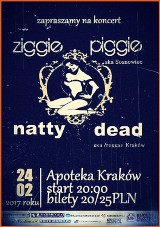 Ziggie Piggie & Mandat & Natty Dead |24.02.17| Kraków Apoteka