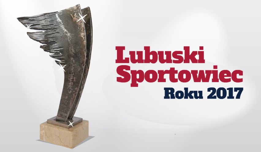 Lubuski Sportowiec Roku 2017 | Nominuj sportowców, drużyny i trenerów do nagrody!