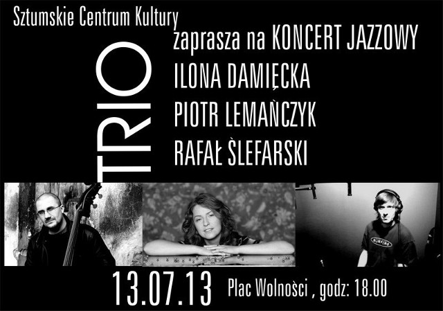 Plakat zapowiadający sobotni koncert jazzowy w Sztumie