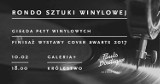 W sobotę Giełda płyt winylowych i finisaż wystawy Cover awARTs 2017 w Rondzie