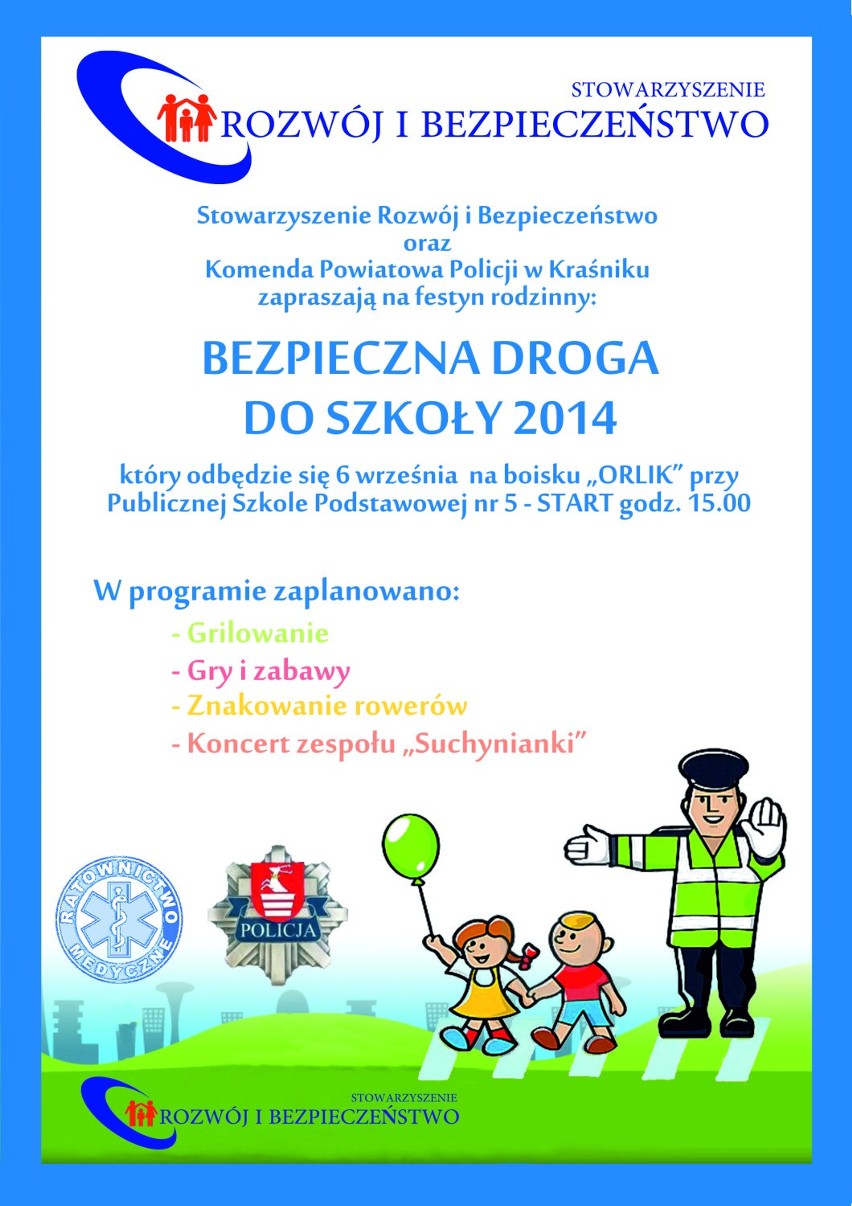 Festyn "Bezpieczna droga do szkoły" w Kraśniku odbędzie się...
