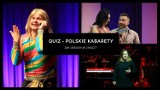 QUIZ: Jak dobrze znasz polskie kabarety? Skąd pochodzą, jakie skecze mają w repertuarze?