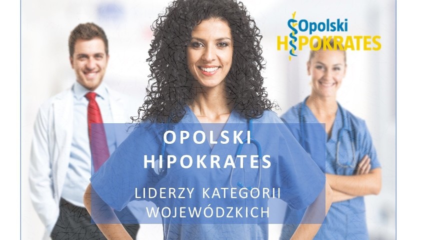 OPOLSKI HIPOKRATES | Przedstawiamy galerię liderów kategorii wojewódzkiwch