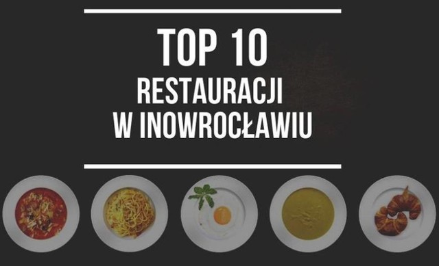 Jakie są najlepsze restauracje w Inowrocławiu? Gdzie warto zjeść, które miejsca na kulinarnej mapie Inowrocławia cieszą się pozytywnymi opiniami i recenzjami?Zapewne na ten temat mogłoby powstać kilka rankingów i każde zestawienie wyglądałoby zupełnie lub nieco inaczej. My postanowiliśmy zajrzeć na stronę Tripadvisor i przygotować na jej podstawie ranking 10 najlepszych restauracji, który powstał w oparciu o opinie użytkowników portalu.Co ciekawe, wśród najwyżej ocenianych restauracji znalazły się dwie, które już nie istnieją.  Przed Wami TOP 10 restauracji w Inowrocławiu ➤ ➤ ➤