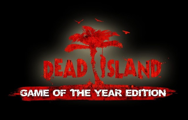 Dead Island GOTYW Dead Island: Game of The Year Edition oprócz samej gry znajdziemy też wszystkie dodatki, jakie ukazały się od dnia premiery