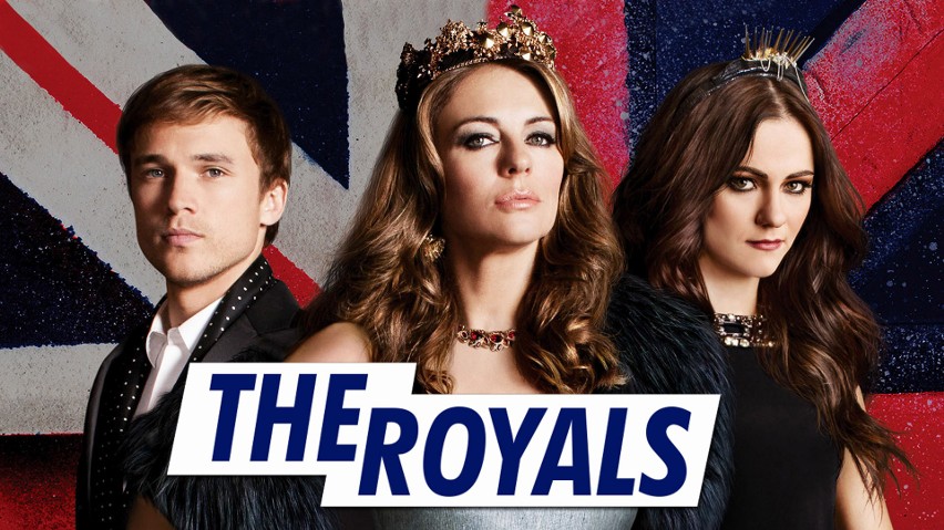 „The Royals” - Historia fikcyjnej, brytyjskiej rodziny...