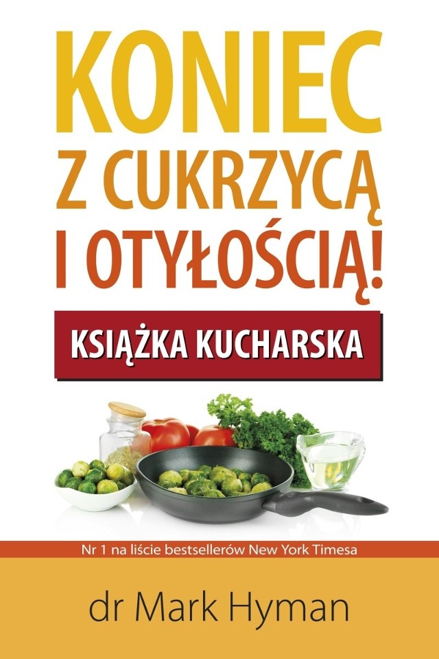 W piątek, 14 listopada do polskich księgarń trafi książka napisana przez światowej sławy dr Marka Hymana, który stworzył sześciotygodniowy plan cofnięcia cukrzyco-otyłości.