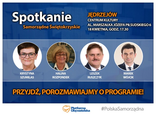 Plakat promujący spotkanie z politykami Platformy Obywatelskiej w Jędrzejowie.