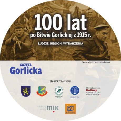 Jutro z Gorlicką płyta dvd, a na niej zdjęcia i film z 100. rocznicy Bitwy