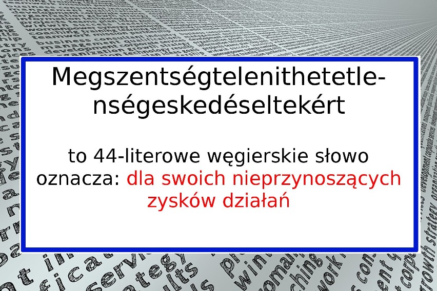 TOP 10 najbardziej skomplikowanych słów świata. Dacie radę wypowiedzieć te słowa? [GALERIA]