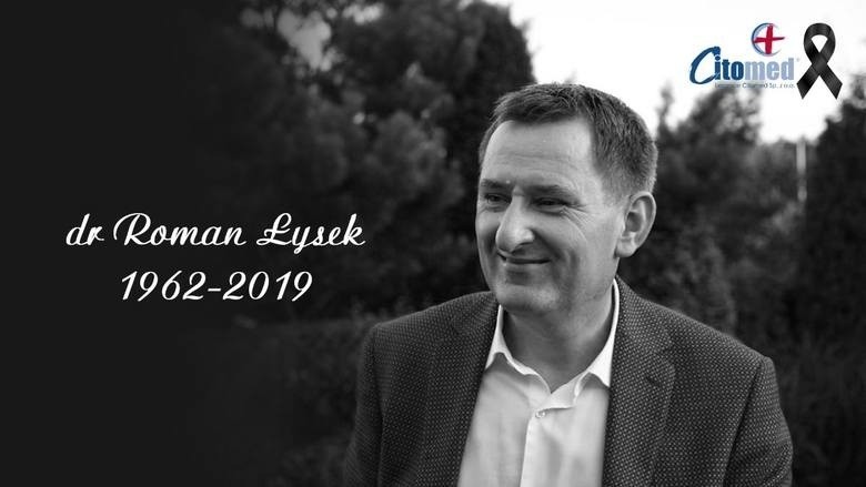 Dr ROMAN ŁYSEK, lekarz (1962-2019)...