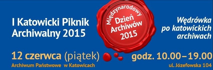 I Katowicki Piknik Archiwalny: Archiwum Państwowe pokaże tajemnice  