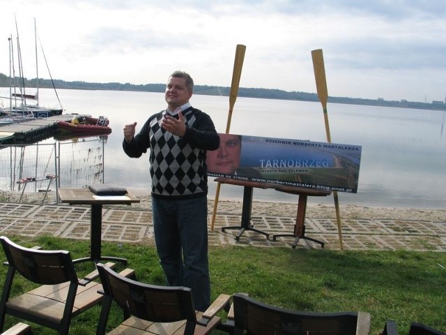 Obecny radny Norbert Mastalerz rozpoczął swoją kampanię na fotel prezydenta Tarnobrzega w dość nietypowej scenerii, nad zalewem w Machowie.