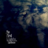 The First Lights - Lighthouse