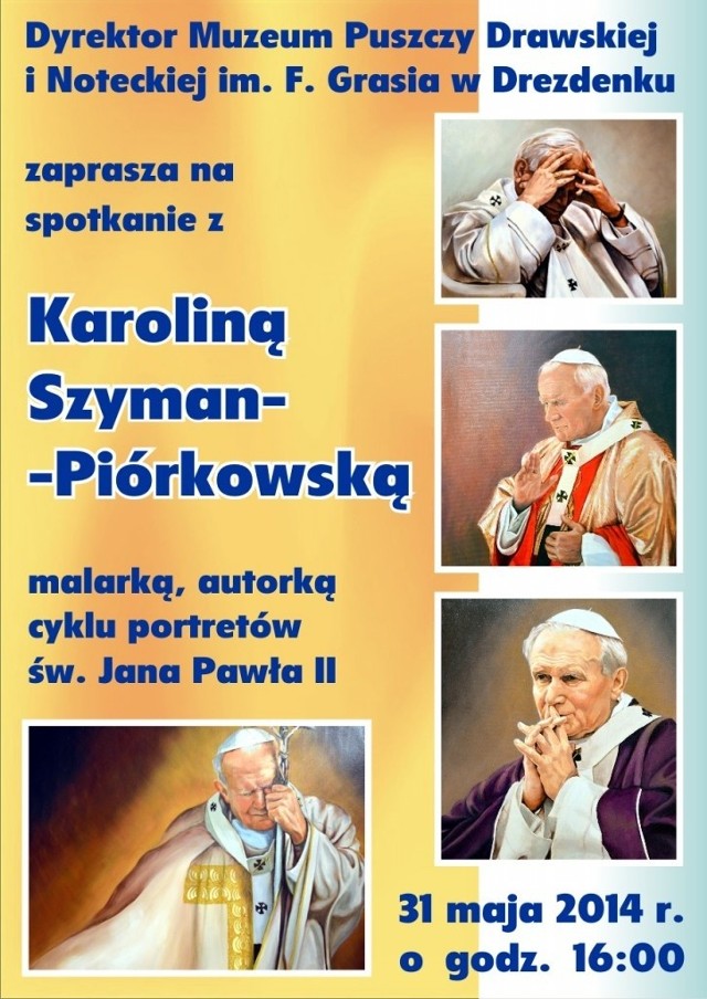 Portrety Jana Pawła II autorstwa Karoliny Szyman - Piórkowskiej można było oglądać w muzeum od 7 maja. Przez kilka dni prezentowano je również w Kościele pw. Przemienienia Pańskiego.