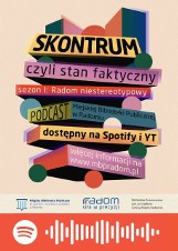 "Skontrum, czyli stan faktyczny” to pierwszy kanał podcastowy Miejskiej Biblioteki Publicznej w Radomiu