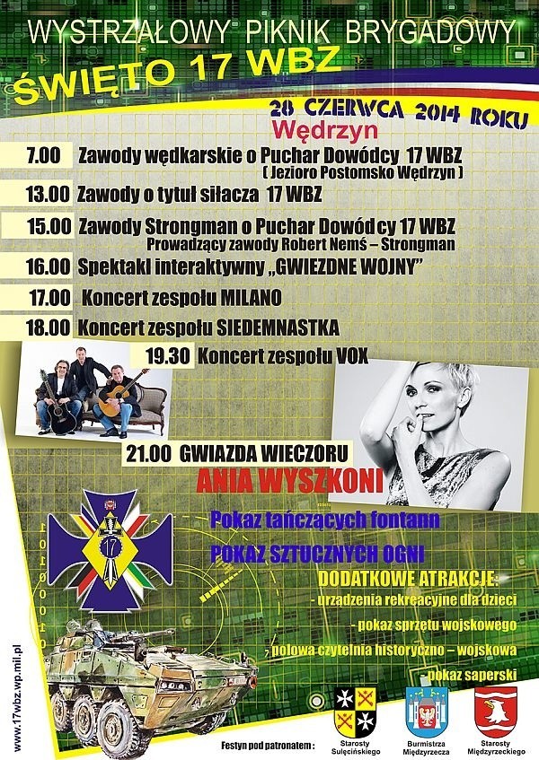 W sobotę w Wędrzynie pod Sulęcinem odbędzie się święto 17. Wielkopolskiej Brygady Zmechanizowanej. Jedna z licznych atrakcji będzie koncert Ani Wyszkoni i pokaz tańczących fontann.