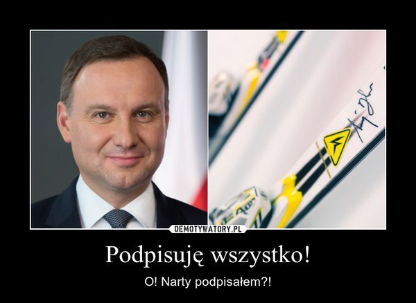 Andrzej Duda [MEMY, DEMOTYWATORY]