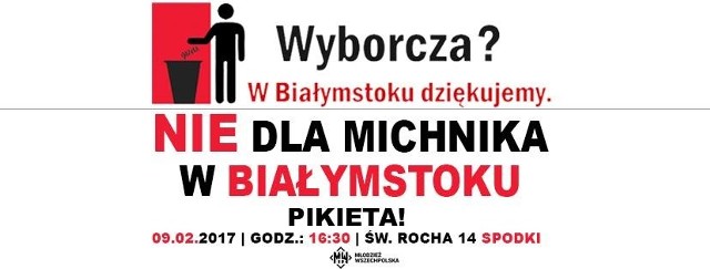 Młodzież Wszechpolska organizuje dziś pikietę