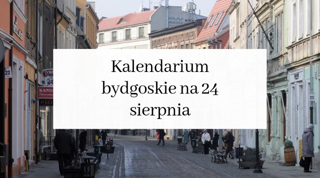 Kalendarium bydgoskie na 24 sierpnia: Berliner postrzelił na Długiej dwóch Polaków. Cudem uniknął linczu