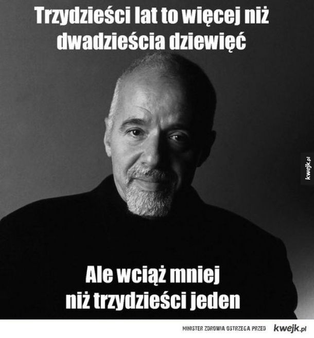 Żelazko jest gorące, gdy się nagrzeje. Internet śmieje się z mądrości Paulo Coelho. Które MEMY najlepsze?