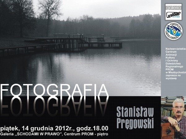 W piątek w ośrodku kultury w Międzychodzie odbędzie się wernisaż wystawy fotograficznej "Fotogaleria&#8221; Stanisława Pęgowskiego.