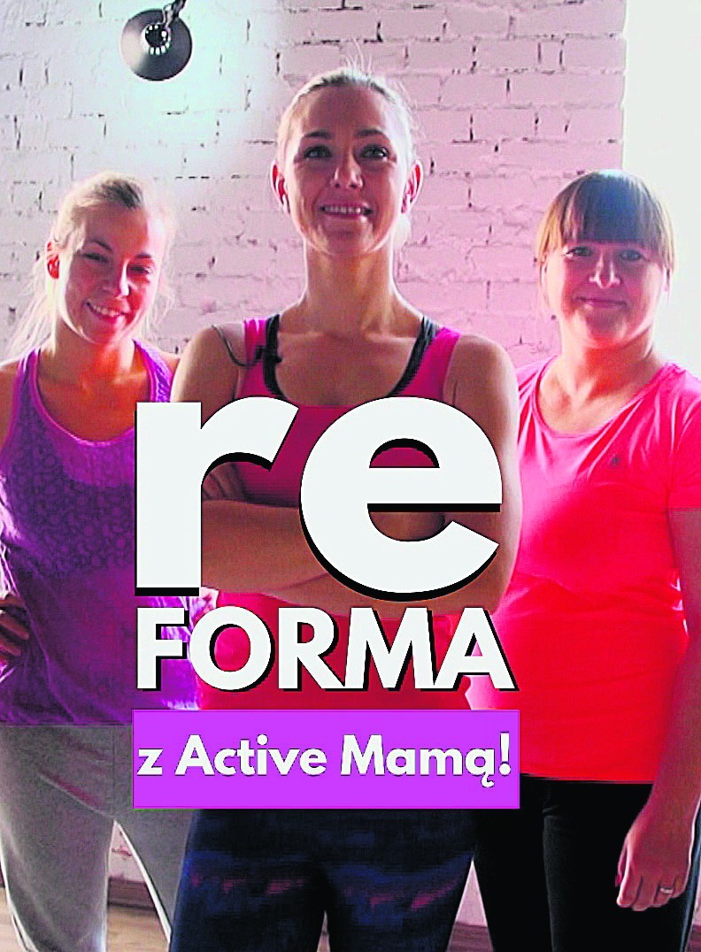 Cztery bielskie mamy w reality show "Reforma z Acitve Mamą"