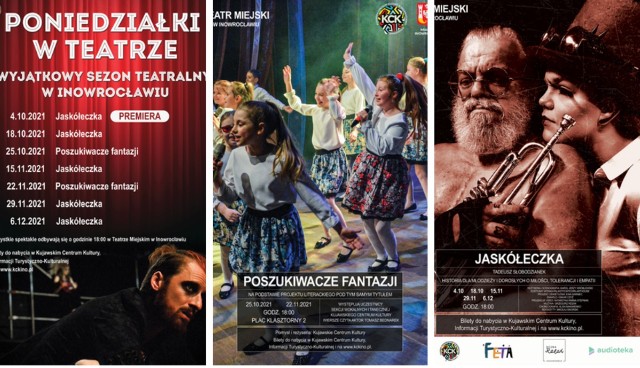 Dzięki inicjatywie Miasta Inowrocławia i Kujawskiego Centrum Kultury, we współpracy z warszawską sceną Teatru Relax już od 4 października na deskach Teatru Miejskiego widzowie zobaczą dwa wyjątkowe - bo zrealizowane w naszym mieście - spektakle: "Jaskółeczka" i "Poszukiwacze fantazji". Spektakle będzie można oglądać do końca grudnia w ramach projektu: Poniedziałek w Teatrze