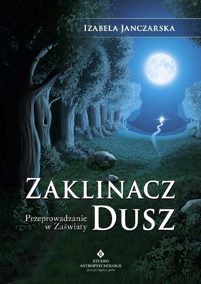 Książka "Zaklinacz dusz" Izabeli Janczarskiej.