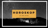 Horoskop na dziś 21 08 2018: Sprawdź, co stanie się we wtorek. Horoskop codzienny dla każdego znaku zodiaku