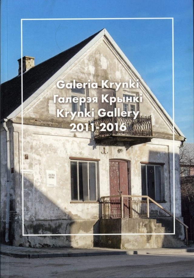 Okładka katalogu „Galeria Krynki 2011-­2016”