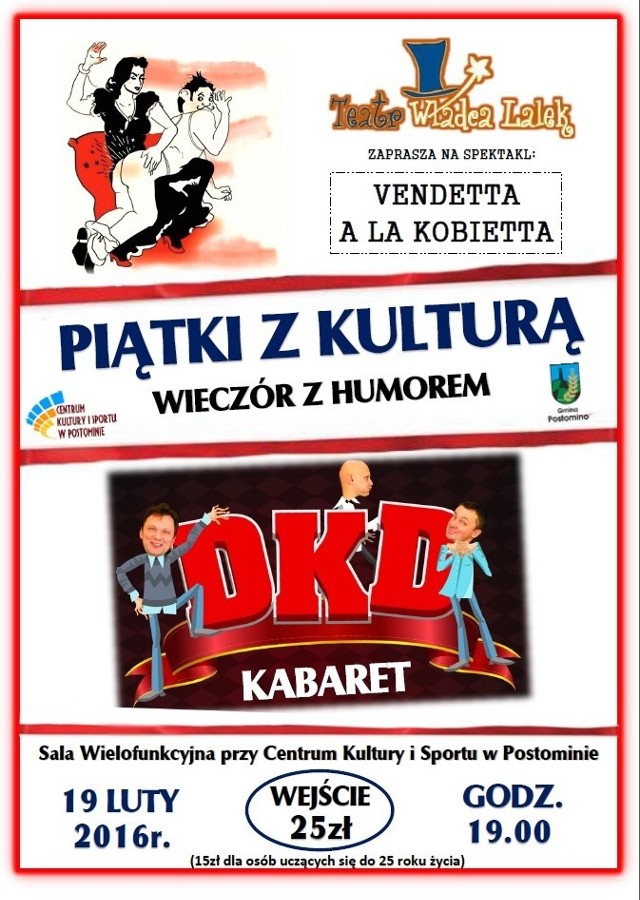 W piątek 19 lutego w ramach Piątku z Kulturą w CKiS Postomino wystąpi Kabaret DKD.