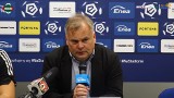 Tomasz Tułacz po meczu z Radomiakiem: Obronienie rzutu karnego nie dało nam energii, tylko wręcz nas sparaliżowało