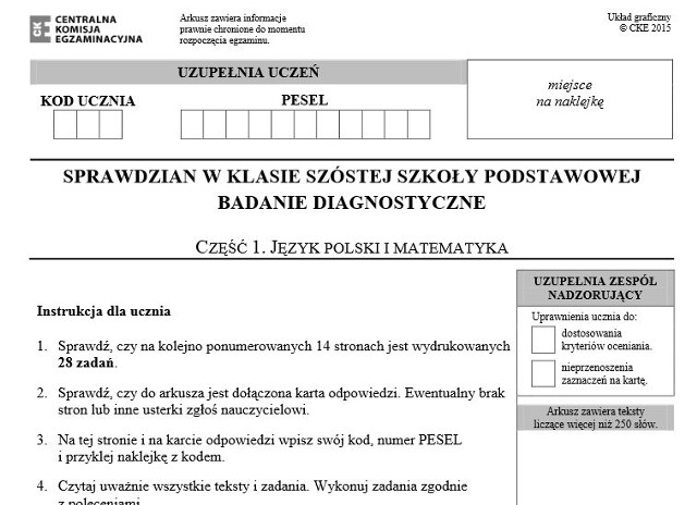 Próbny Sprawdzian Szóstoklasisty z Operonem 2015 JĘZYK POLSKI MATEMATYKA ZADANIA ODPOWIEDZI ARKUSZE - z takimi zadaniami uczniowie musieli zmierzyć się podczas testu szóstoklasisty CKE