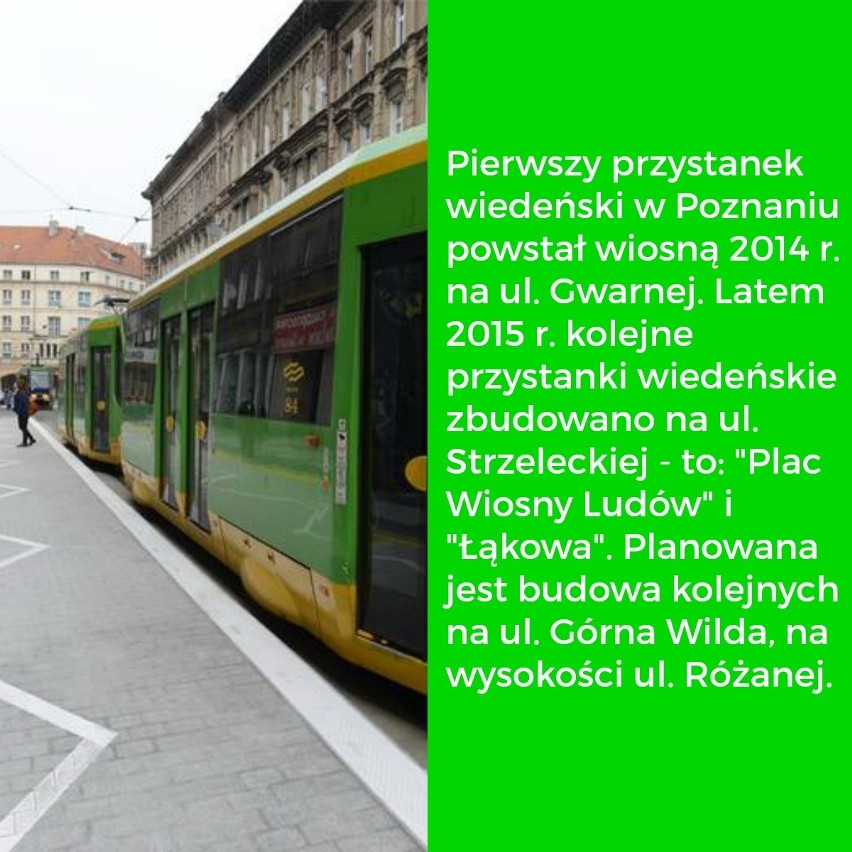 Mimo że przystanki wiedeńskie funkcjonują w Poznaniu już...