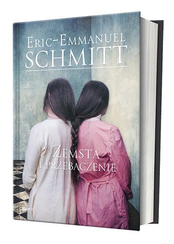 Eric Emmanuel Schmitt „Zemsta i przebaczenie"