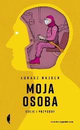 Łukasz Najder – Moja osoba. Eseje i przygody nie tylko na czas koronawirusa