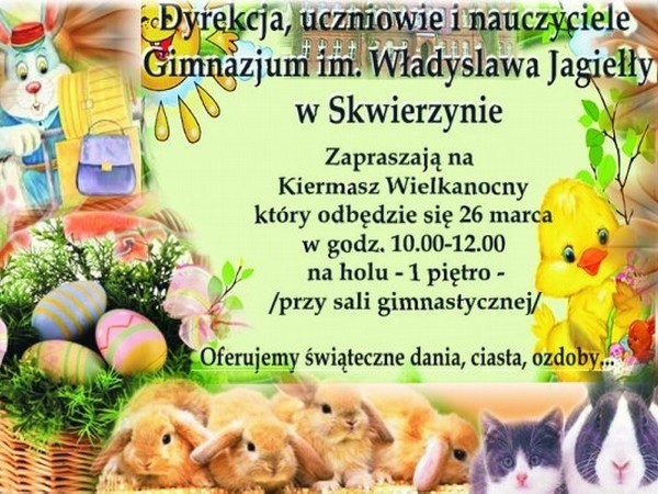 We wtorek w gimnazjum w Skwierzynie odbędzie się wielkanocny kiermasz.