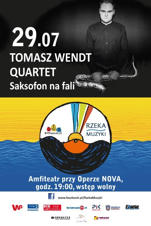 Rzeka Muzyki 2018: Saksofon na fali - Tomasz Wendt Quartet dla bydgoszczan z muzycznymi niespodziankami