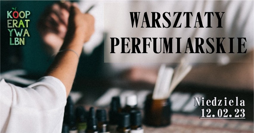 Warsztaty Perfumiarskie...