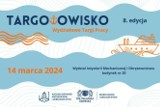 Politechnika Gdańska zaprasza na TARGOiOWISKO 2024 - Wydziałowe Targi Pracy w branży morskiej